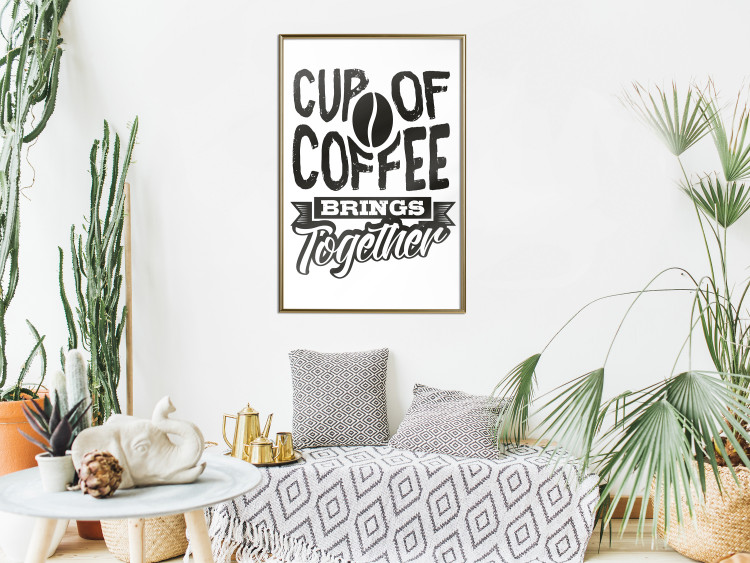 Poster Cup of Coffee Brings Together - black and white text and a coffee bean 114683 additionalImage 7