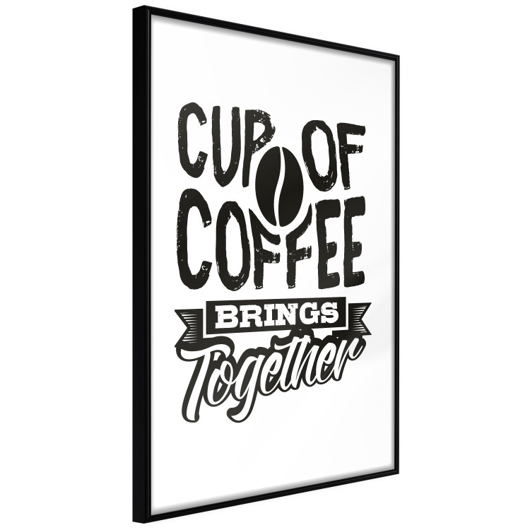 Poster Cup of Coffee Brings Together - black and white text and a coffee bean 114683 additionalImage 11