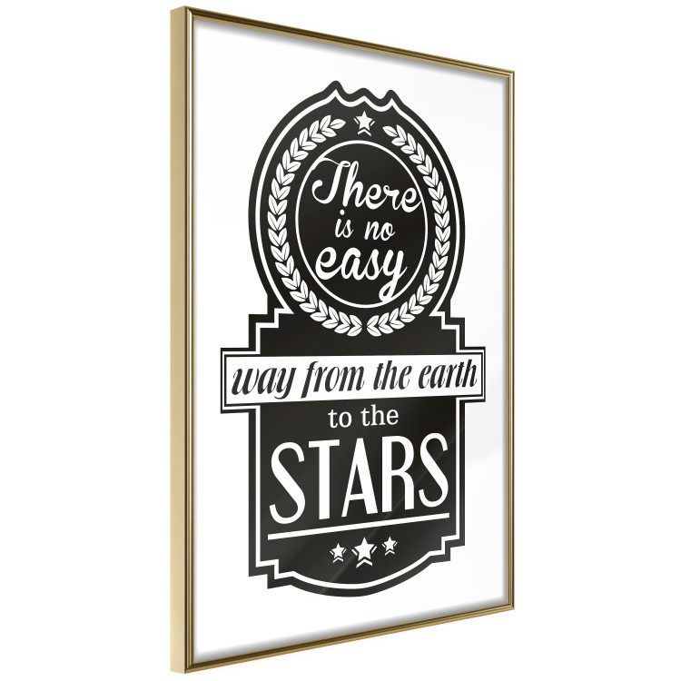Poster There Is No Easy Way from the Earth to the Stars - black and white texts 114693 additionalImage 14