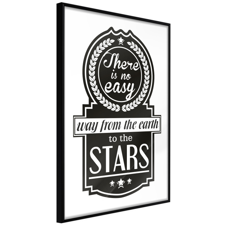 Poster There Is No Easy Way from the Earth to the Stars - black and white texts 114693 additionalImage 12