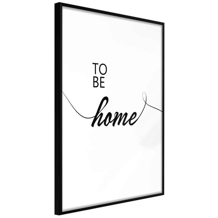 Poster To Be Home - black English text on a contrasting white background 125793 additionalImage 10