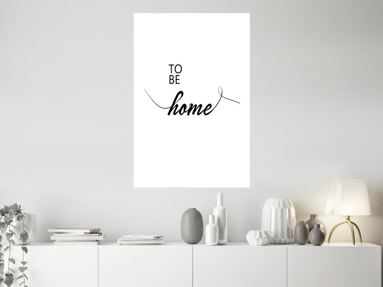 Poster To Be Home - black English text on a contrasting white background 125793 additionalImage 2