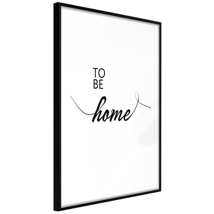 Poster To Be Home - black English text on a contrasting white background 125793 additionalImage 11
