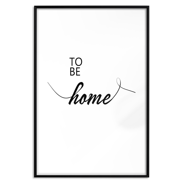 Poster To Be Home - black English text on a contrasting white background 125793 additionalImage 15