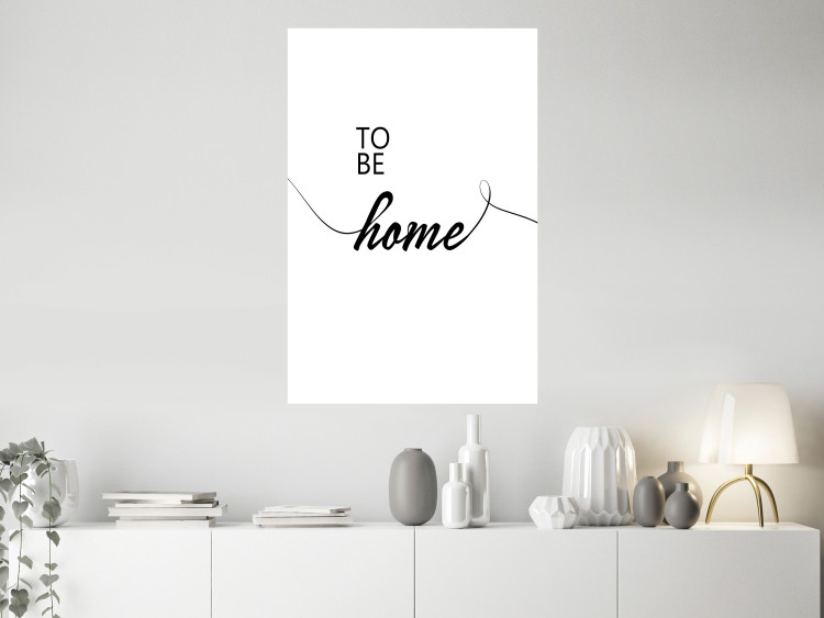 Poster To Be Home - black English text on a contrasting white background 125793 additionalImage 17
