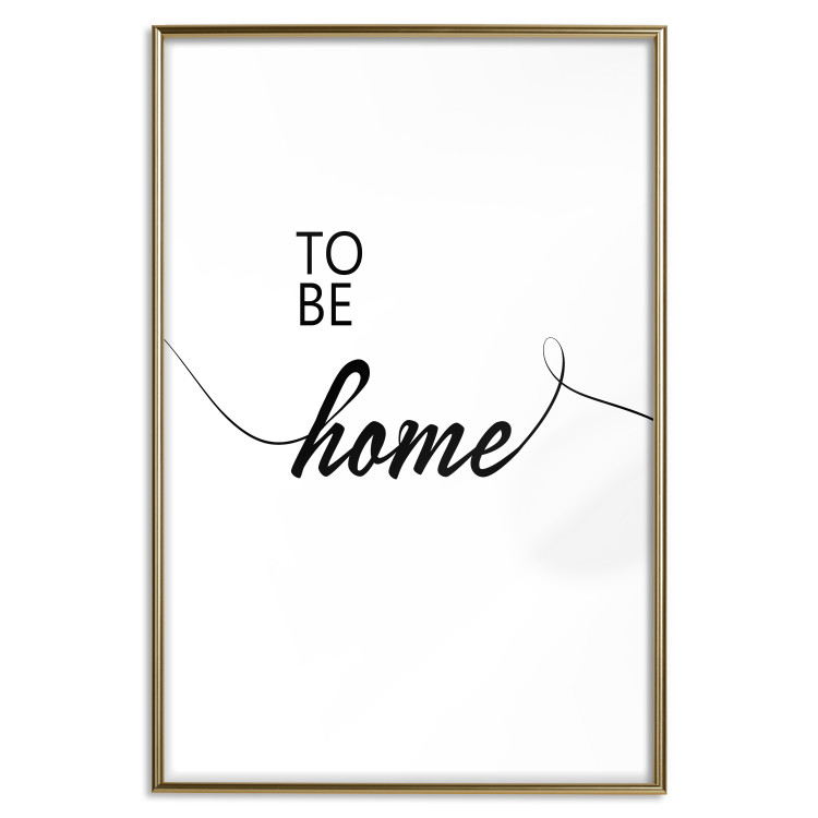 Poster To Be Home - black English text on a contrasting white background 125793 additionalImage 16