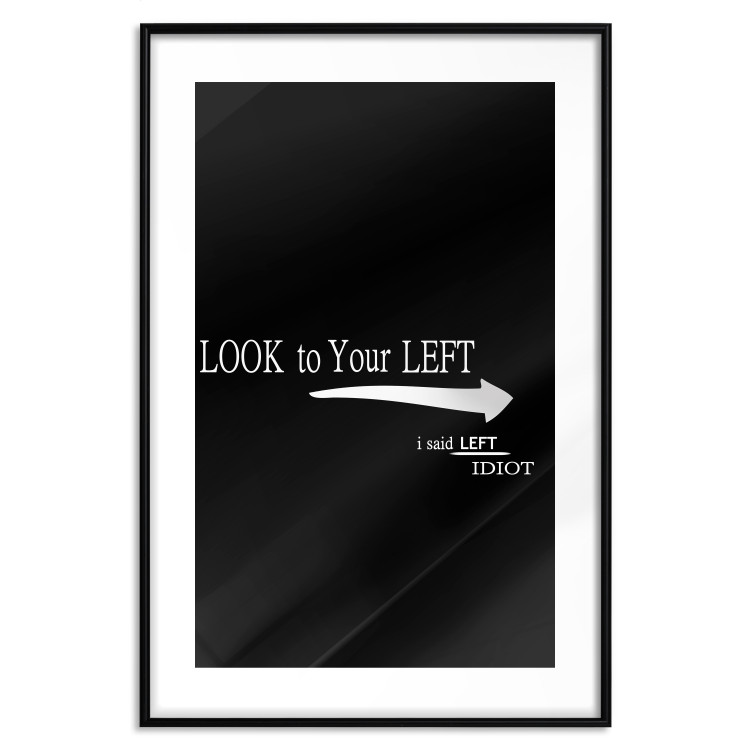 Poster Look to Your Left - English texts and an arrow on a black background 122824 additionalImage 15