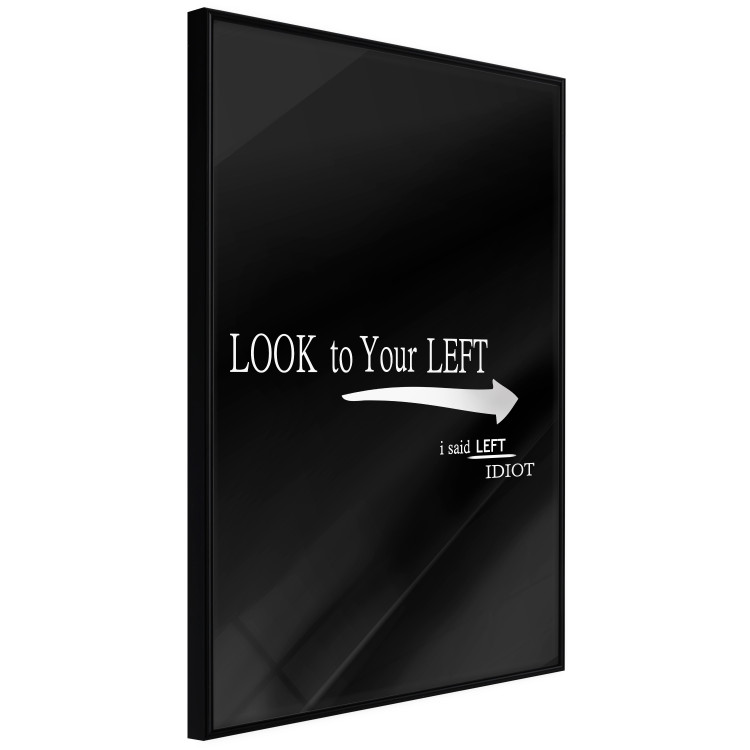 Poster Look to Your Left - English texts and an arrow on a black background 122824 additionalImage 6