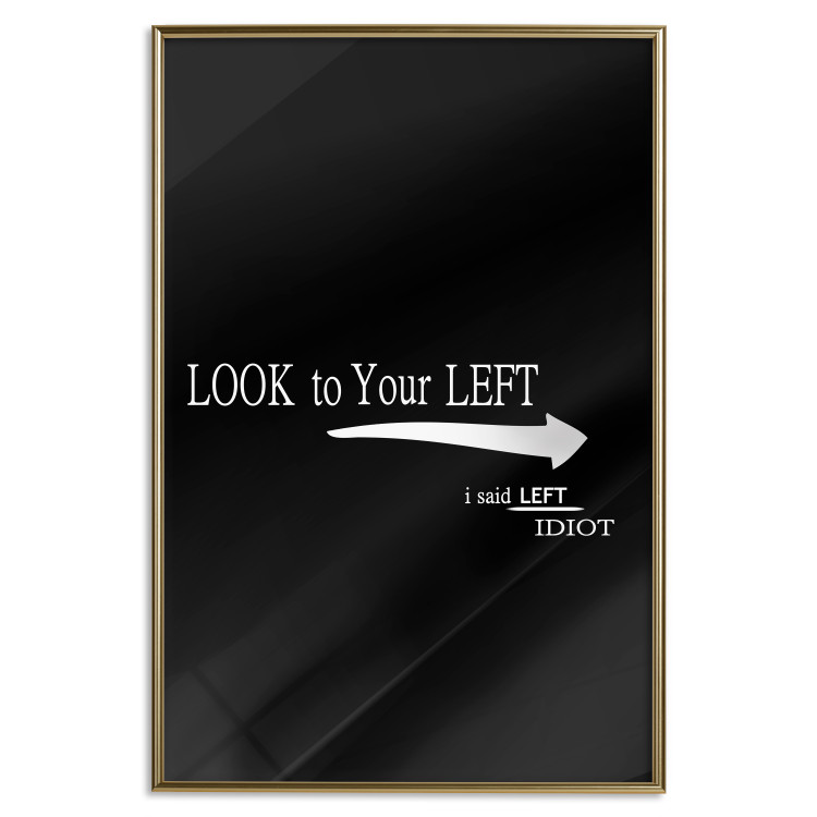 Poster Look to Your Left - English texts and an arrow on a black background 122824 additionalImage 16