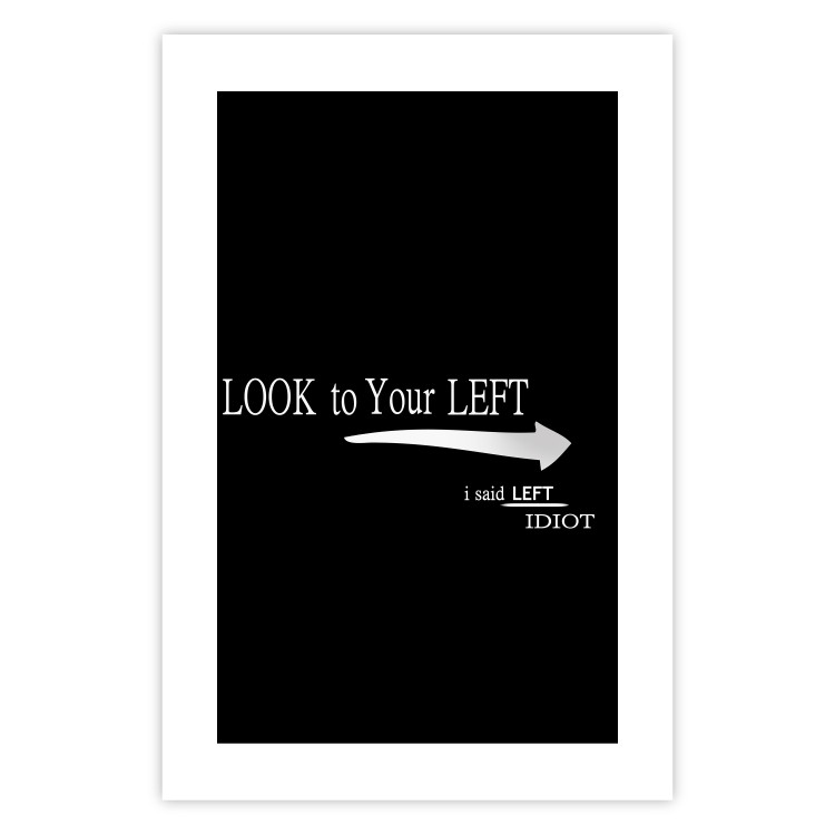 Poster Look to Your Left - English texts and an arrow on a black background 122824 additionalImage 19