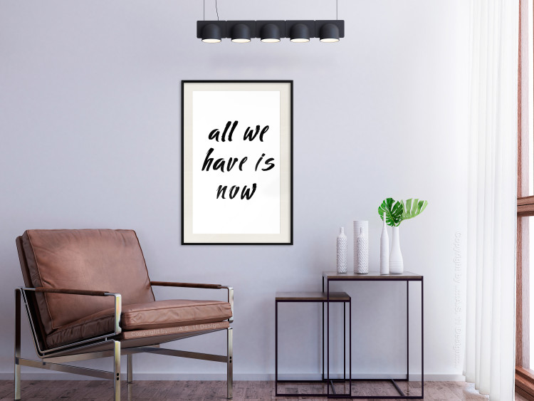 Poster All We Have Is Now - black English inscriptions on a white background 126824 additionalImage 24