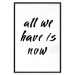 Poster All We Have Is Now - black English inscriptions on a white background 126824 additionalThumb 16