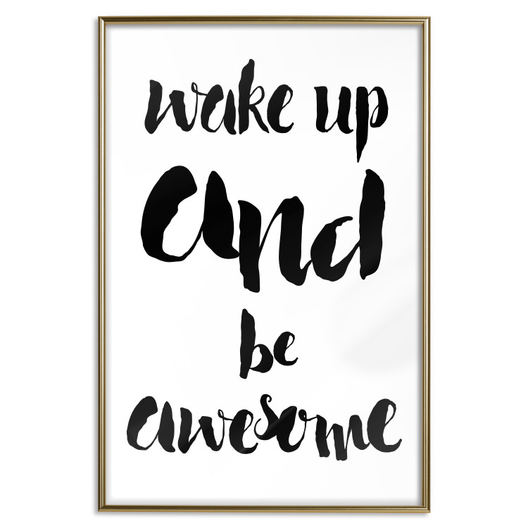 Poster Wake up and Be Awesome - black and white composition with English text 128924 additionalImage 17