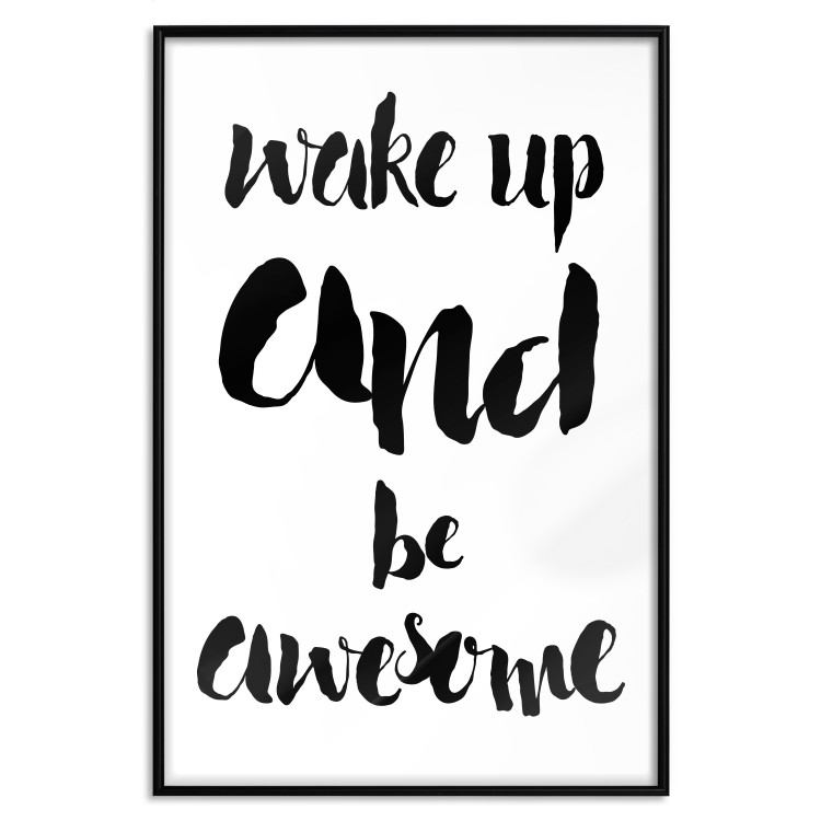 Poster Wake up and Be Awesome - black and white composition with English text 128924 additionalImage 16