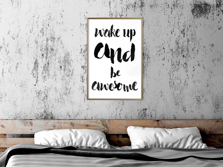 Poster Wake up and Be Awesome - black and white composition with English text 128924 additionalImage 5
