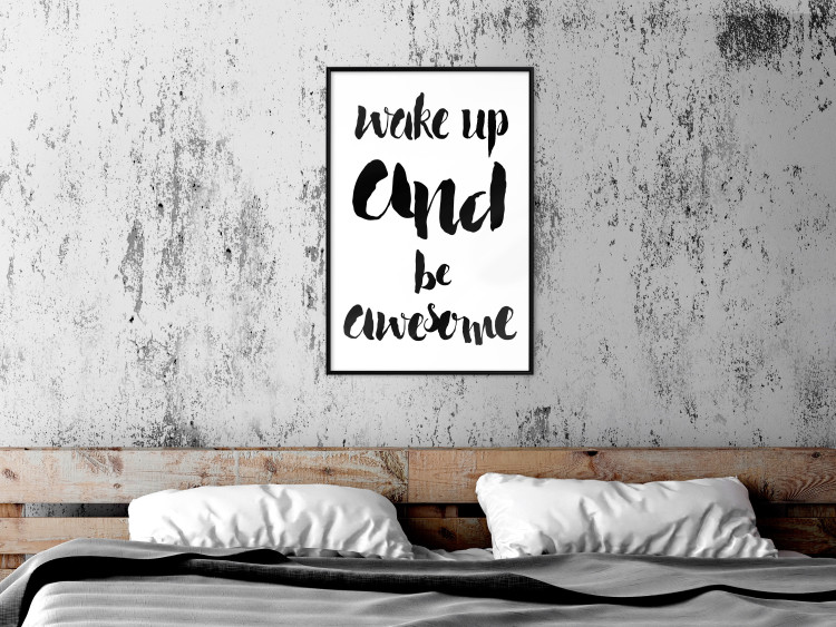 Poster Wake up and Be Awesome - black and white composition with English text 128924 additionalImage 4