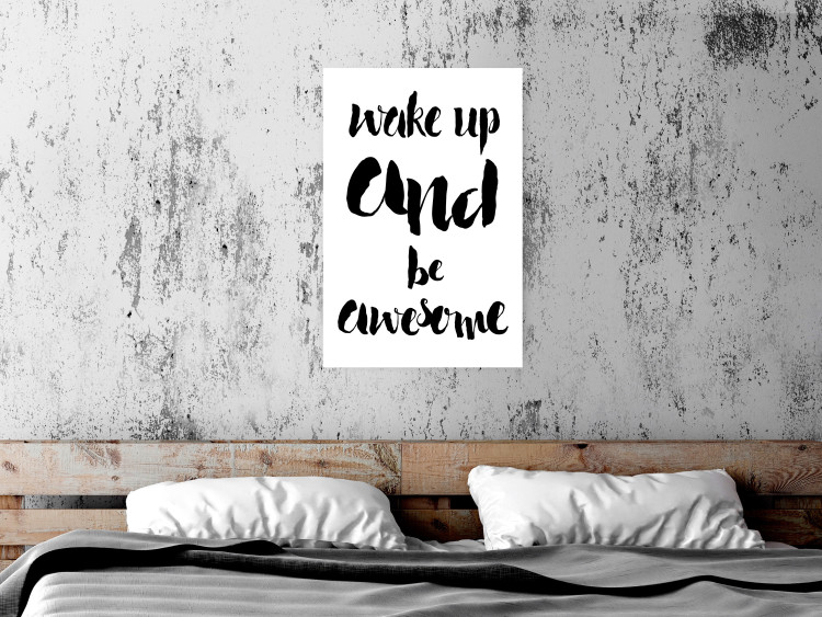 Poster Wake up and Be Awesome - black and white composition with English text 128924 additionalImage 2