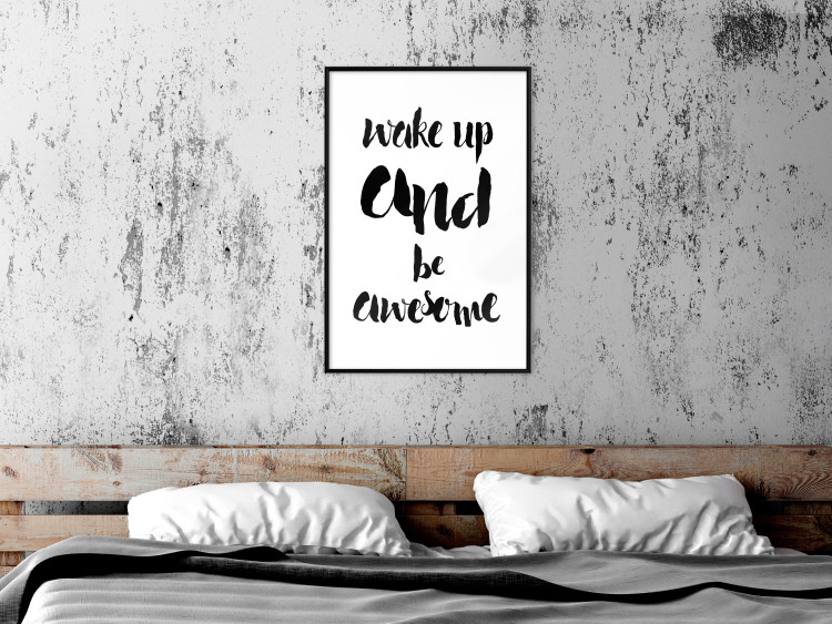 Poster Wake up and Be Awesome - black and white composition with English text 128924 additionalImage 18