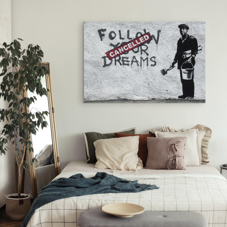 Canvas Follow Your Dreams Cancelled by Banksy - urban street art with texts 132424 additionalImage 3