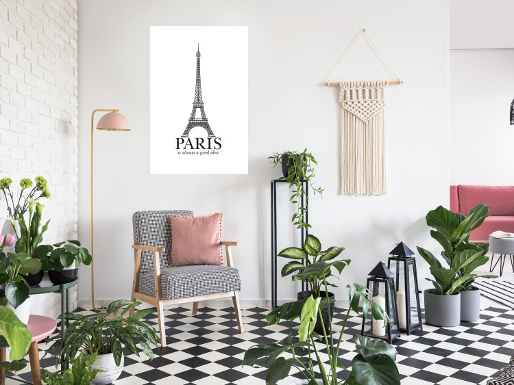 Wall Poster Paris is Always a Good Idea - black and white composition with the Eiffel Tower 114634 additionalImage 2