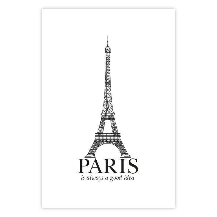 Wall Poster Paris is Always a Good Idea - black and white composition with the Eiffel Tower 114634 additionalImage 19