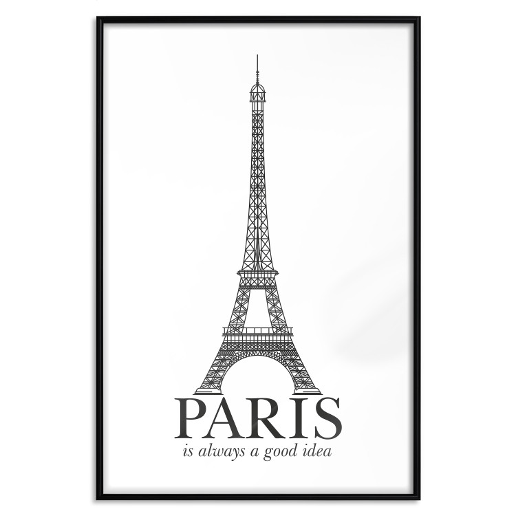 Wall Poster Paris is Always a Good Idea - black and white composition with the Eiffel Tower 114634 additionalImage 18