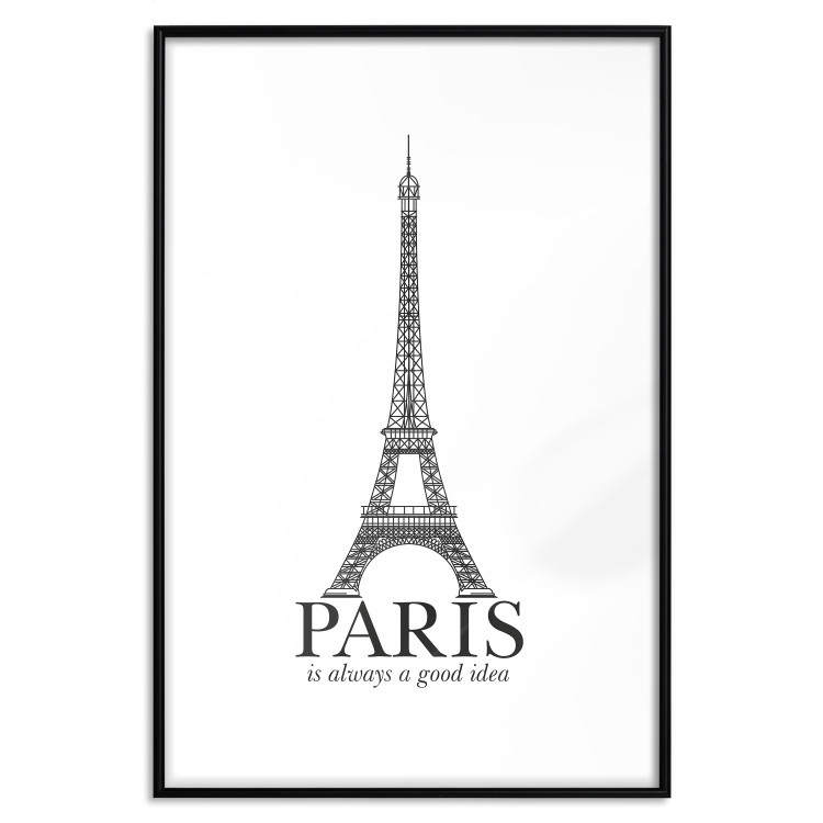 Wall Poster Paris is Always a Good Idea - black and white composition with the Eiffel Tower 114634 additionalImage 15