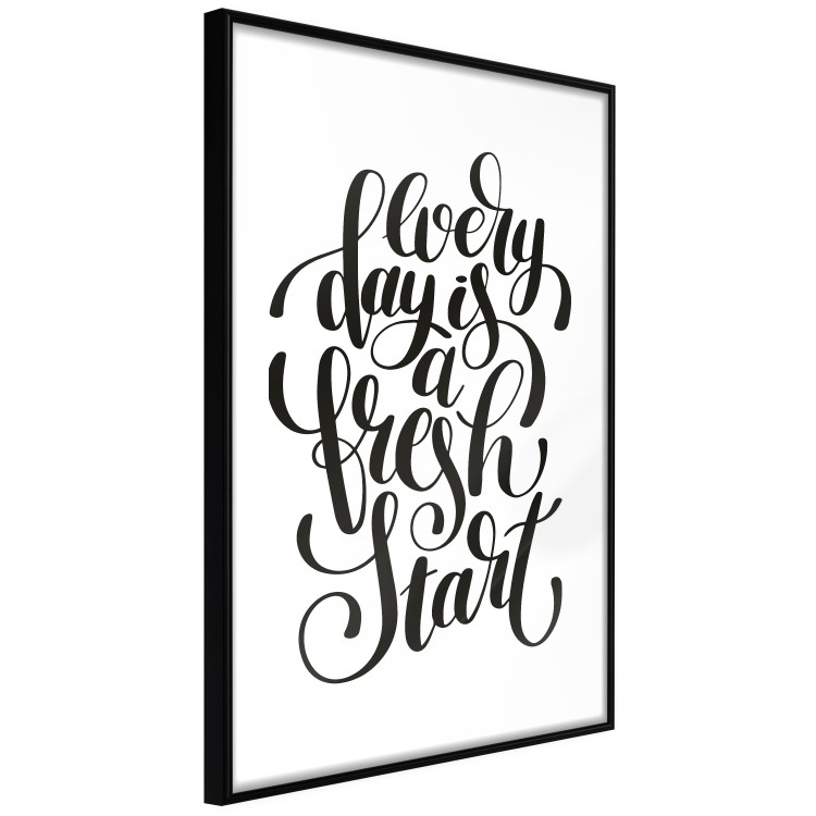 Wall Poster Every Day a Fresh Start - black and white motivational English quote 114654 additionalImage 3