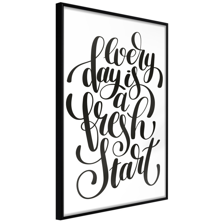 Wall Poster Every Day a Fresh Start - black and white motivational English quote 114654 additionalImage 6