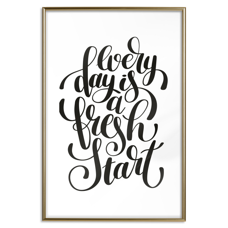 Wall Poster Every Day a Fresh Start - black and white motivational English quote 114654 additionalImage 14