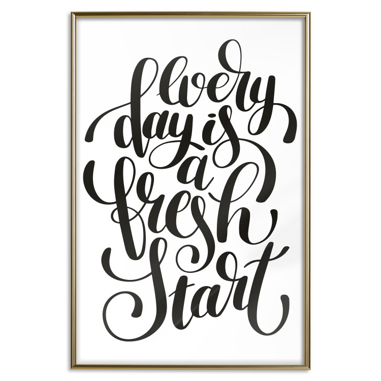 Wall Poster Every Day a Fresh Start - black and white motivational English quote 114654 additionalImage 16