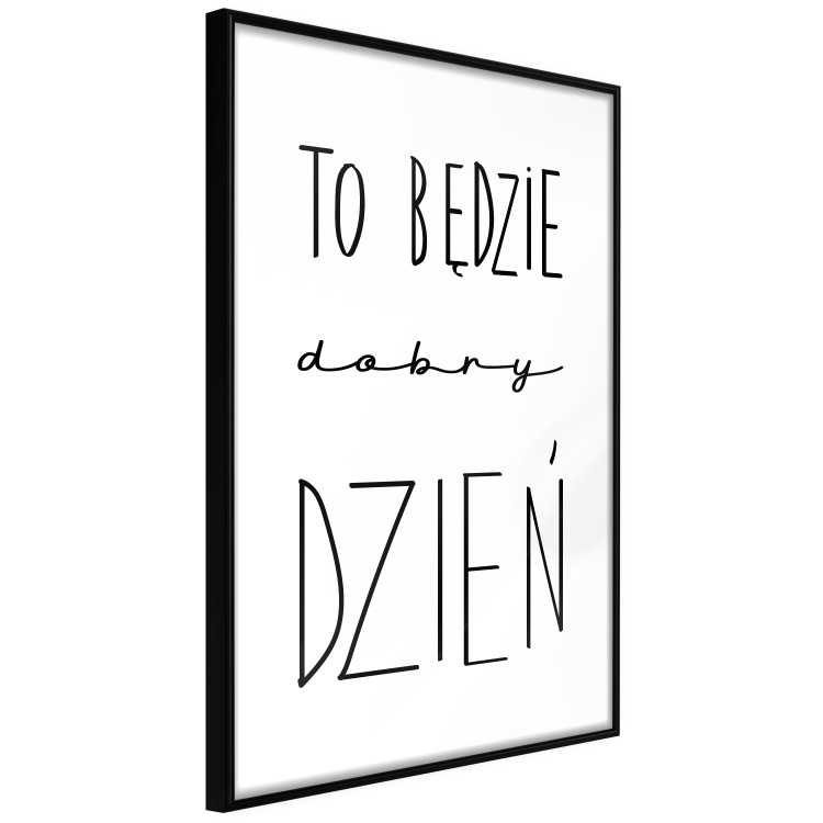 Poster It Will Be a Good Day - black Polish texts on a white background 122854 additionalImage 10