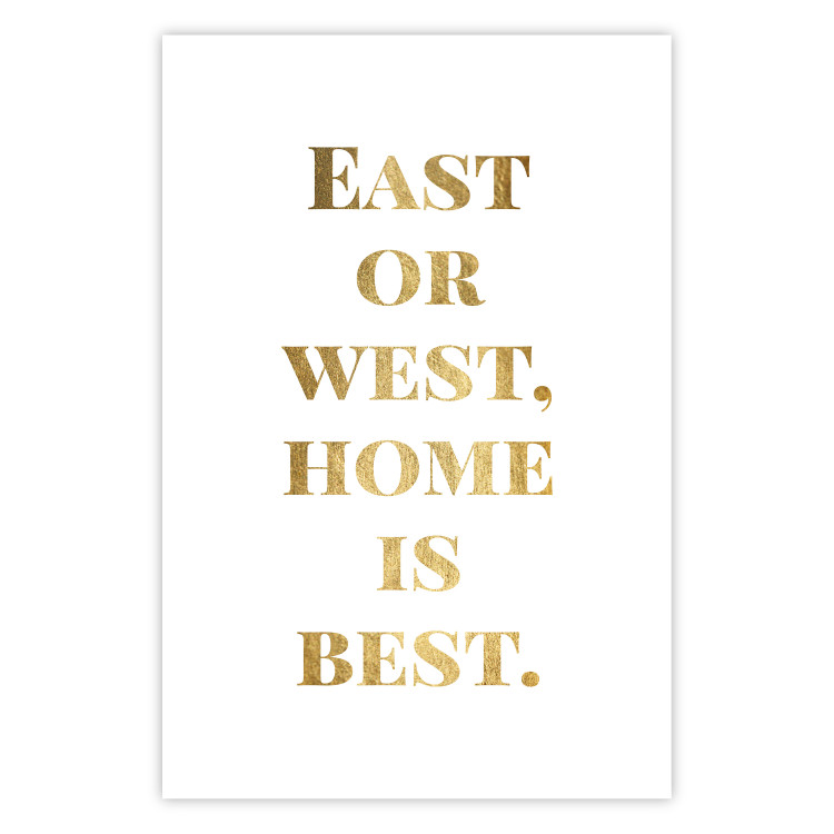 Wall Poster Gold Home Is Best - English text in a quote format on a white background 122954