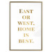Wall Poster Gold Home Is Best - English text in a quote format on a white background 122954 additionalThumb 20