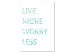 Canvas Art Print Mint English Live more worry less sign - on a white background 128354