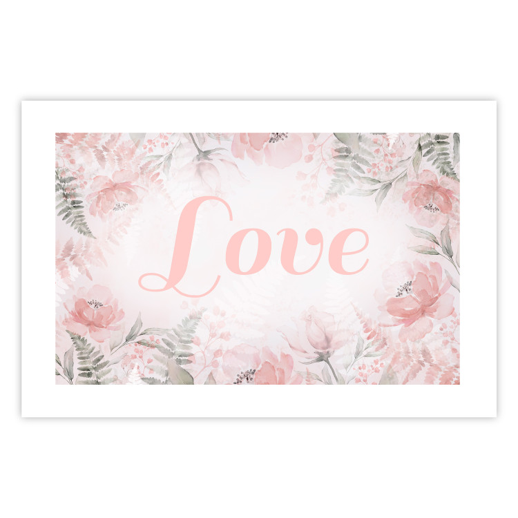 Wall Poster Love - Romantic Inscription on a Rose Background Among Plants and Leaves 144754 additionalImage 22