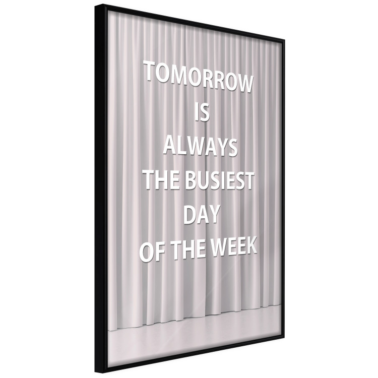 Poster Tomorrow Is Always the Bussiest Day of the Week - English texts 122864 additionalImage 12