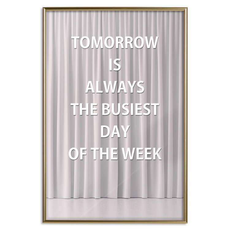 Poster Tomorrow Is Always the Bussiest Day of the Week - English texts 122864 additionalImage 20