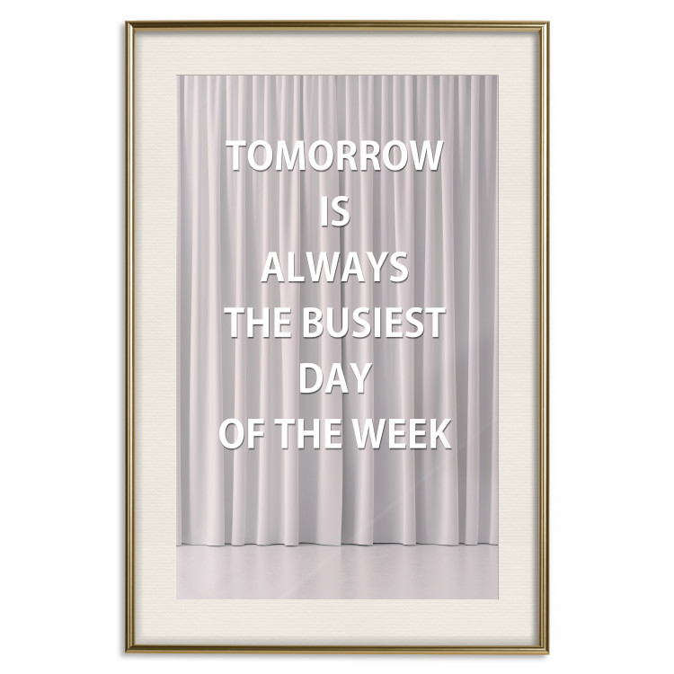 Poster Tomorrow Is Always the Bussiest Day of the Week - English texts 122864 additionalImage 19