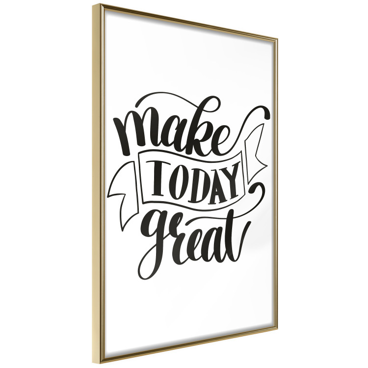 Poster Make Today Great - black motivational English text on a white background 114674 additionalImage 14