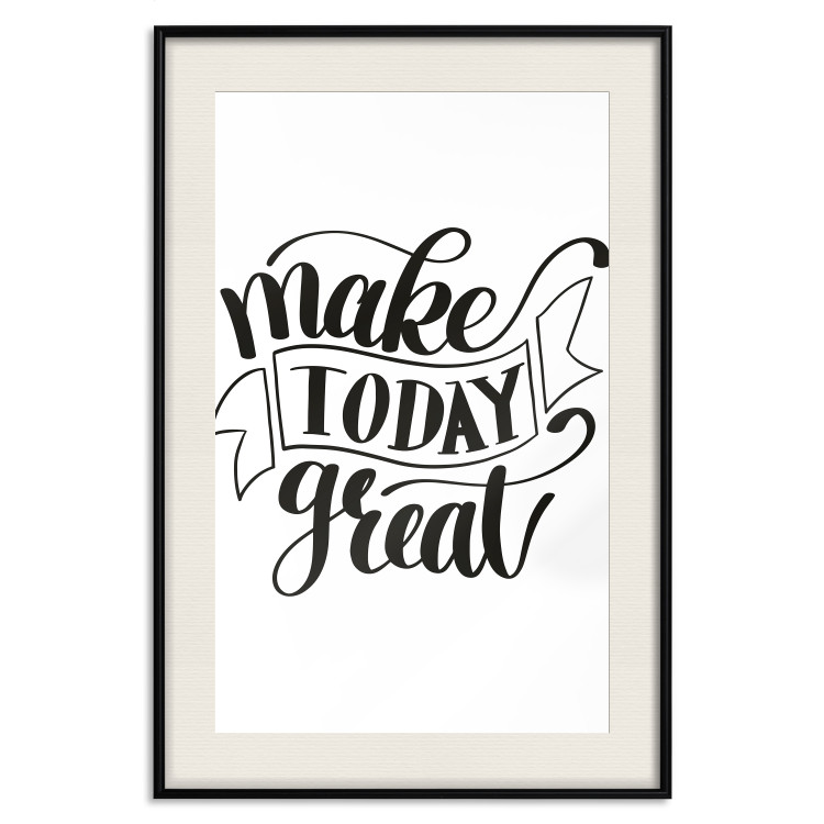 Poster Make Today Great - black motivational English text on a white background 114674 additionalImage 24