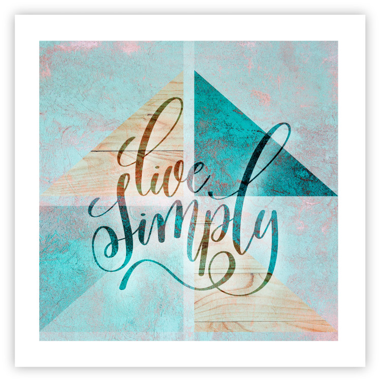 Poster Live simply (square) - English text on a background with triangles and wood 116374 additionalImage 16
