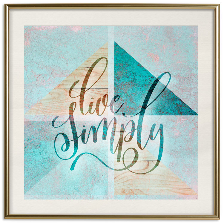 Poster Live simply (square) - English text on a background with triangles and wood 116374 additionalImage 21