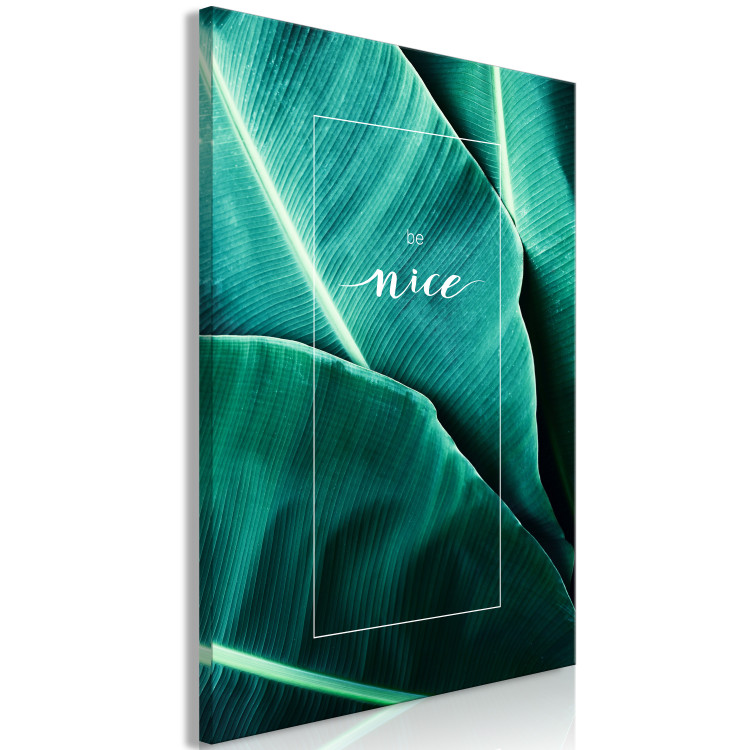 Canvas Art Print Be nice - a photograph of a leaf detail with a white inscription 114994 additionalImage 2