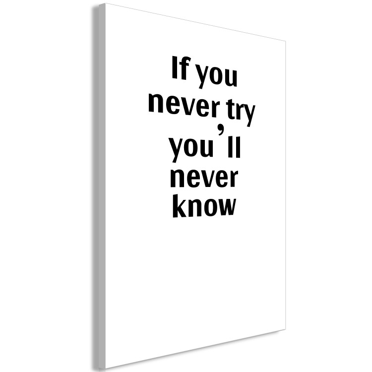 Canvas Art Print If You Never Try You'll Never Know (1 Part) Vertical 116805 additionalImage 2