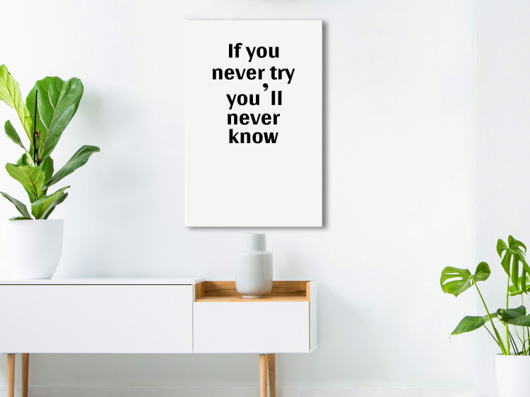 Canvas Art Print If You Never Try You'll Never Know (1 Part) Vertical 116805 additionalImage 3