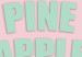 Poster Pine Apple - English inscriptions and turquoise pineapples on pastel background 127905 additionalThumb 9