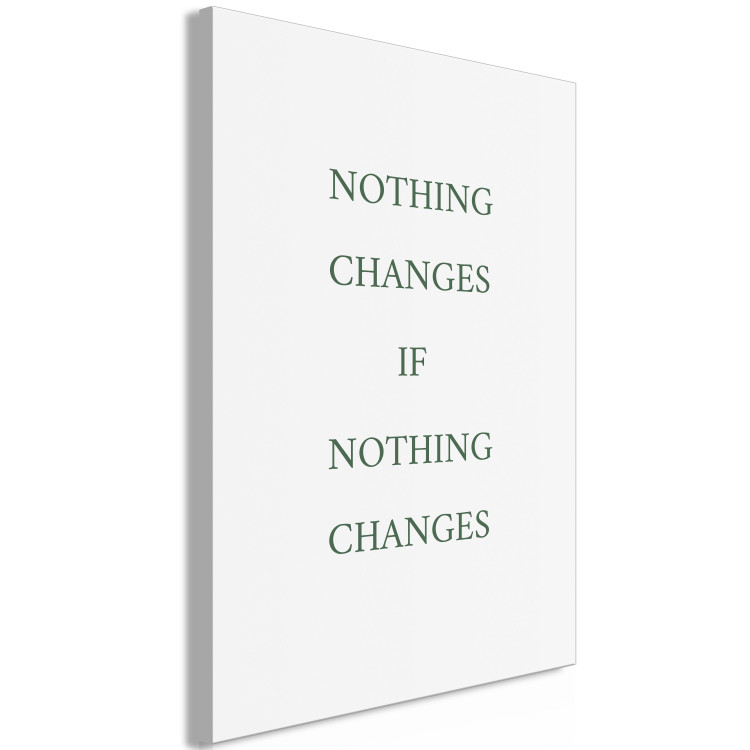 Canvas Print Nothing changes if nothing changes - inscription in English 137215 additionalImage 2