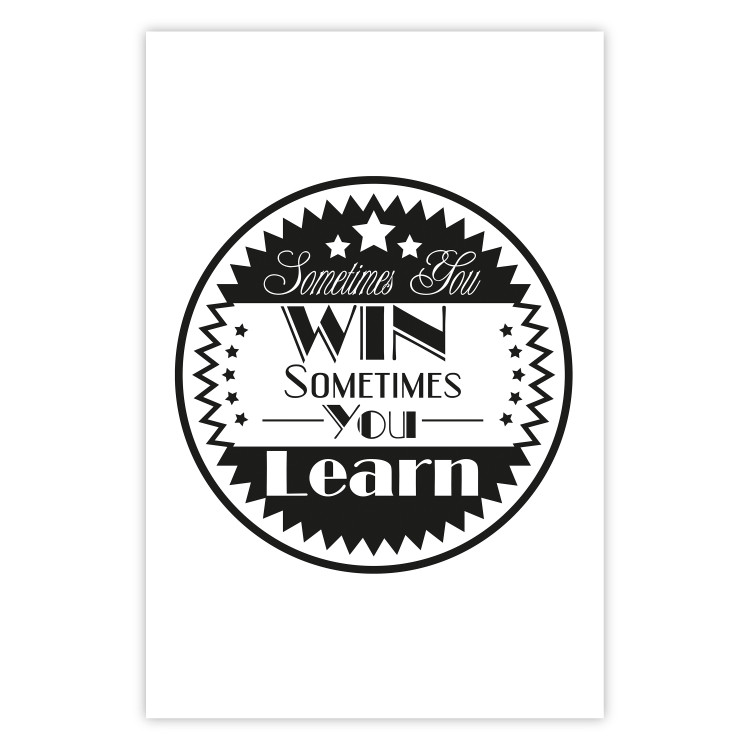 Poster Sometimes You Win Sometimes You Learn - life message texts 114735