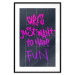 Poster Girls Just Want to Have Fun - English inscription in graffiti style 124445 additionalThumb 16
